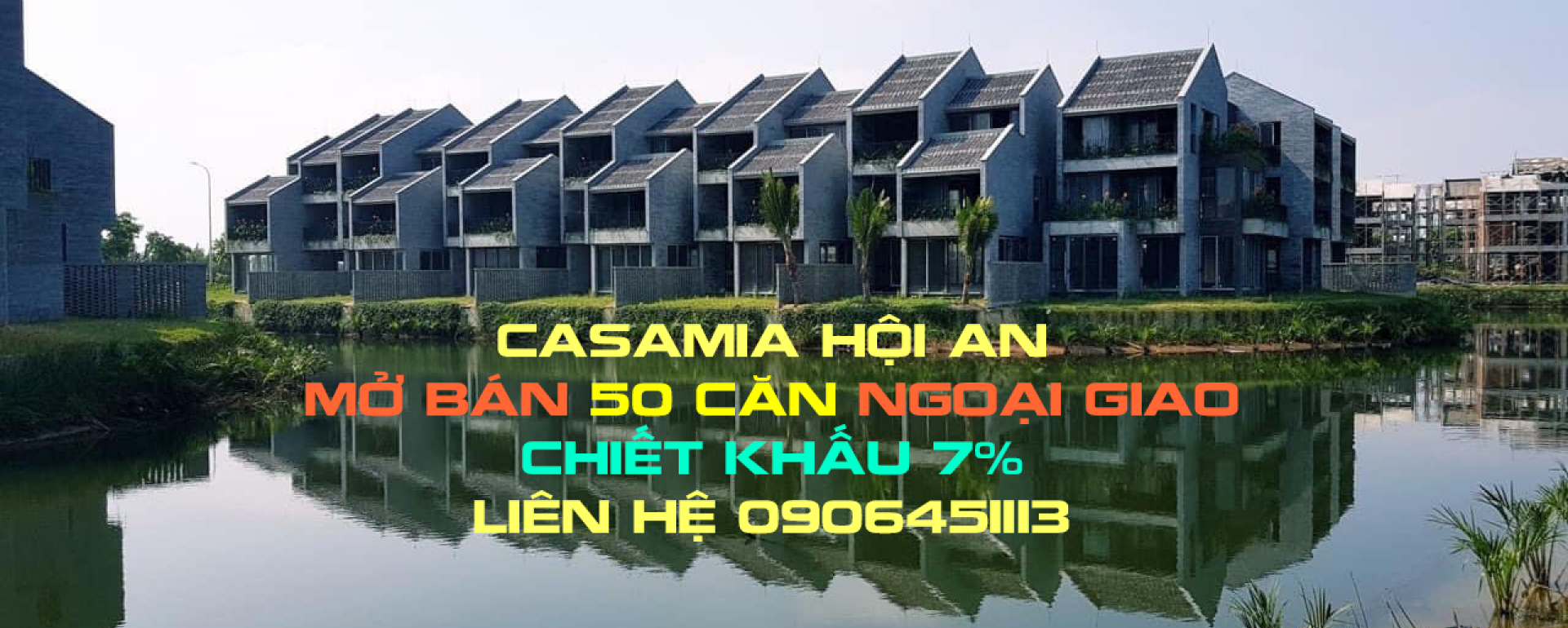 Camia Hội An - Mở bán 50 căn - Chiết khấu 7%